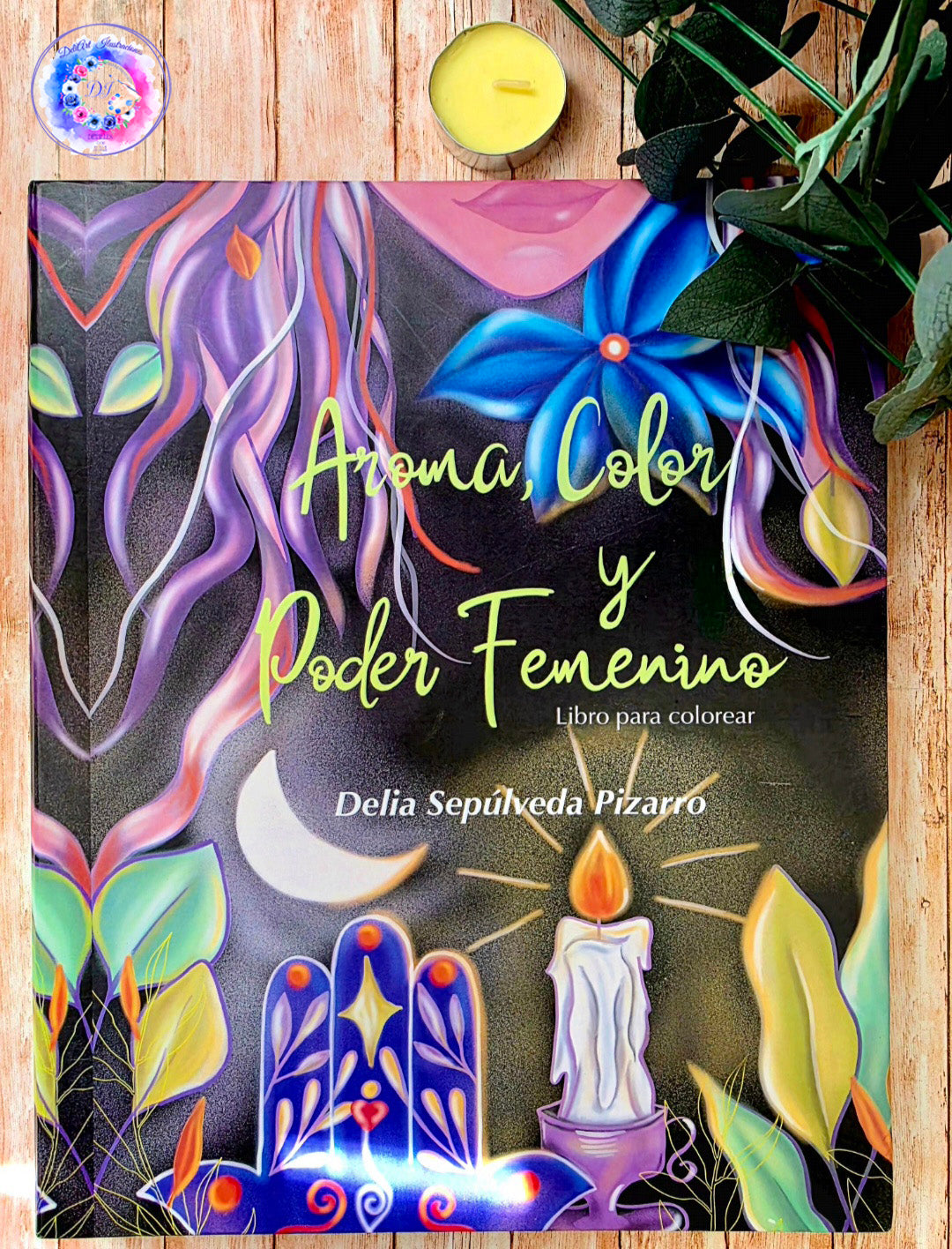 Aroma, Color y Poder Femenino